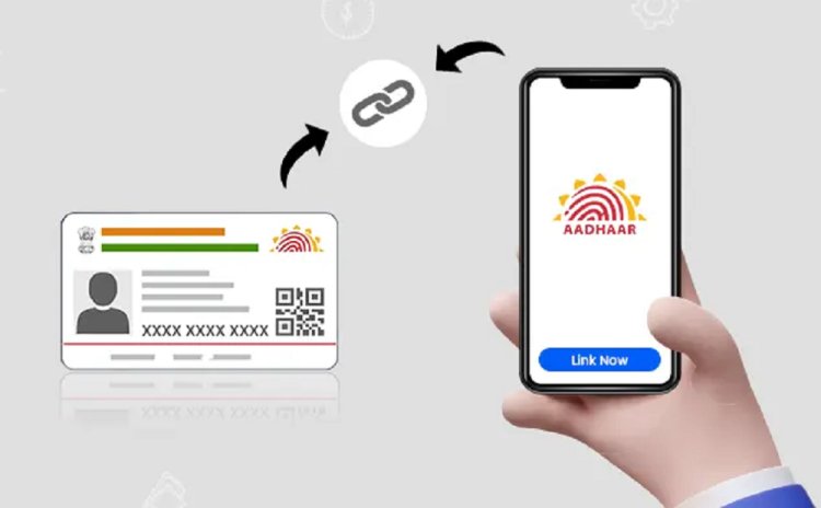 How to Link Your Aadhaar Card with Your Mobile Number: A Step-by-Step Guide