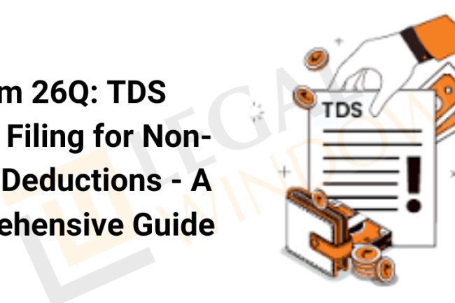 What is Form 26Q? A Complete Guide